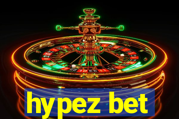 hypez bet